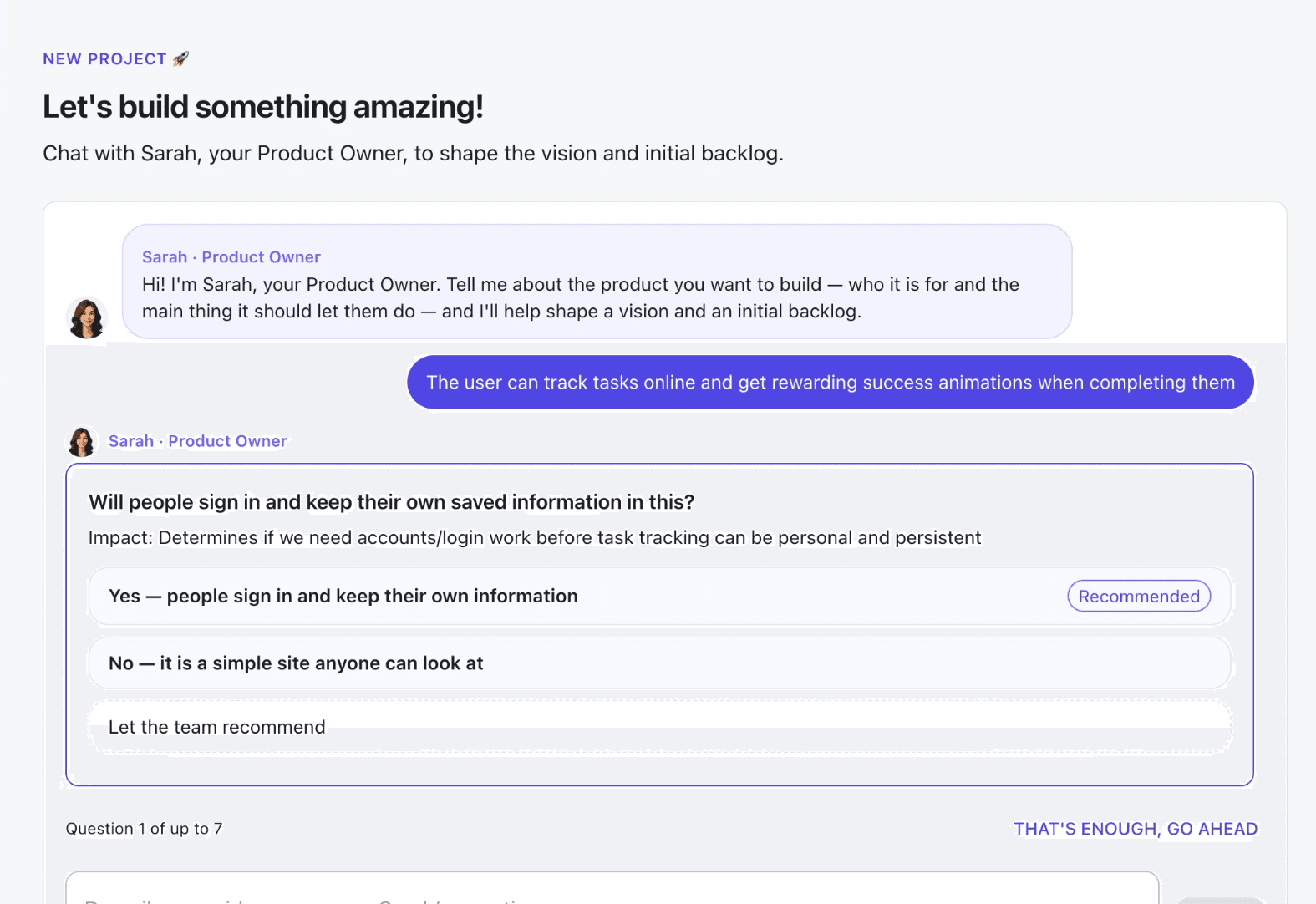 Sarah, the product owner, asks a plain question: will people sign in and keep their own saved information? Three answers to pick from.